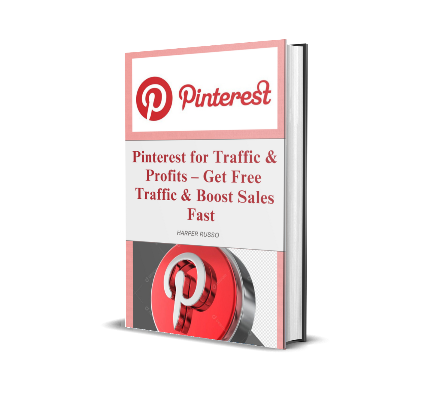 Pinterest for Traffic & Profits – Get Free Traffic & Boost Sales Fast