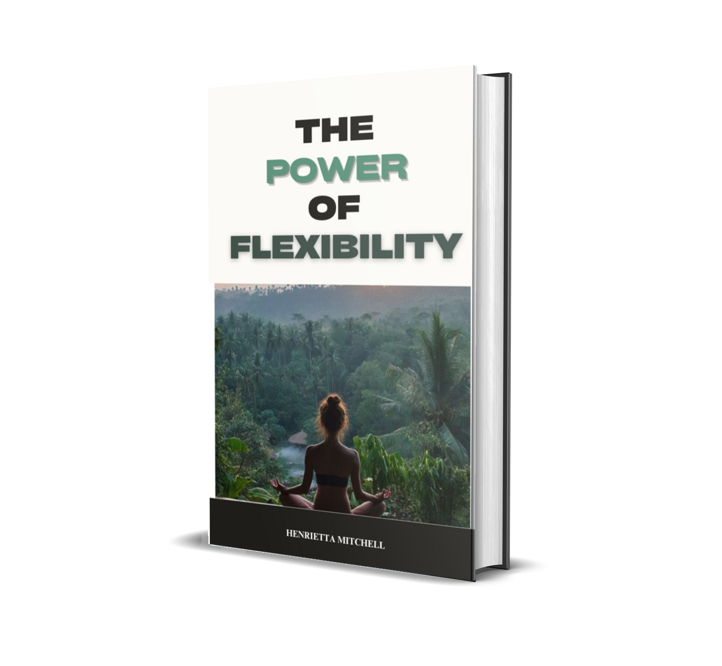 The Power of Flexibility – Unlock Mobility, Strength & Peace Through Stretching & Yoga