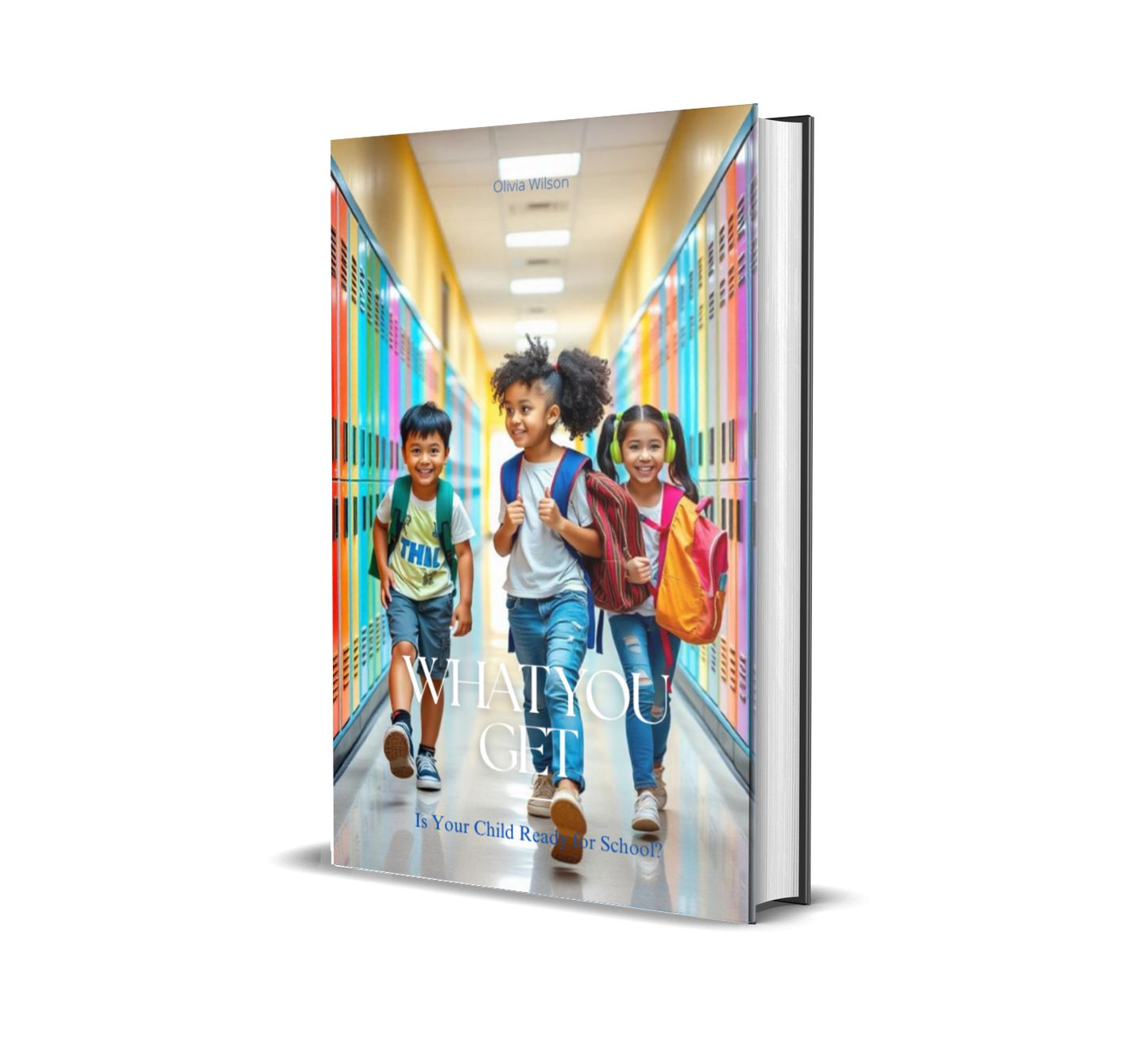 What You Get – Is Your Child Ready for School?
