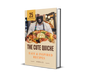The Cute Quiche: 25 Easy & Inspired Recipes