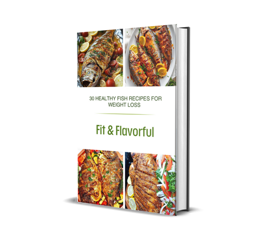 Fit & Flavorful: 30 Healthy Fish Recipes for Weight Loss