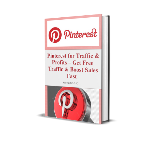 Pinterest for Traffic & Profits – Get Free Traffic & Boost Sales Fast