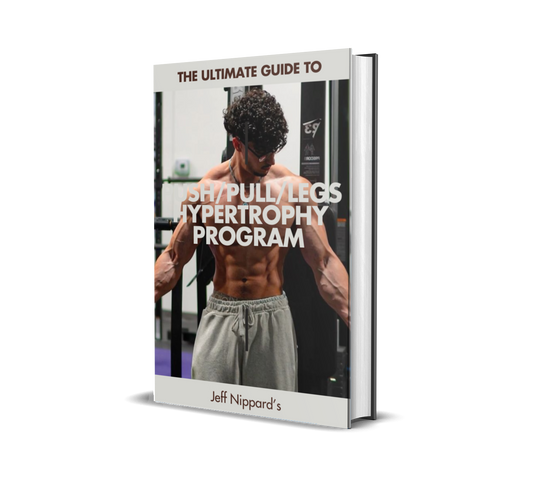 Jeff Nippard’s Push/Pull/Legs Hypertrophy Program
