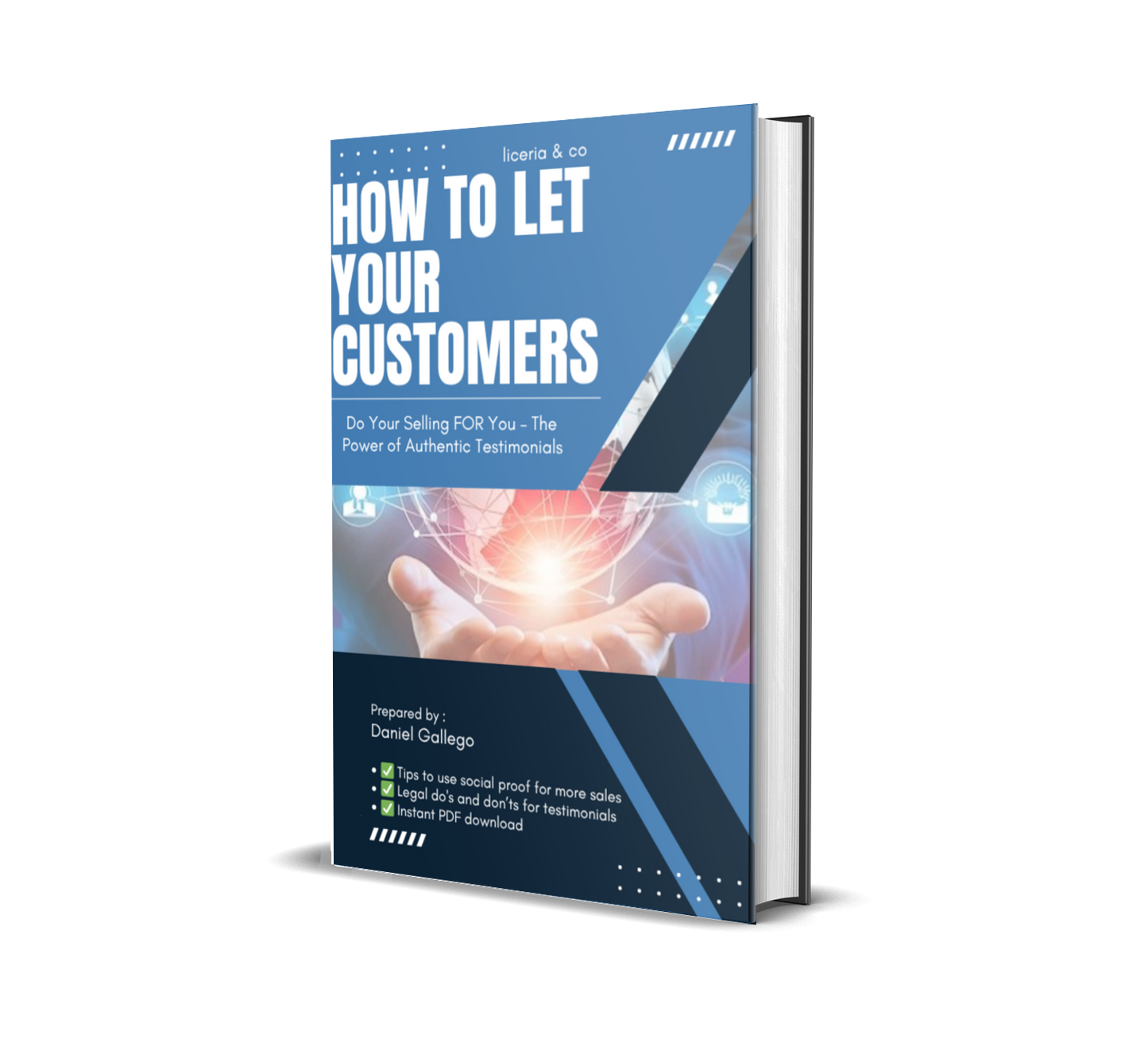 How to Let Your Customers Do Your Selling FOR You – The Power of Authentic Testimonials
