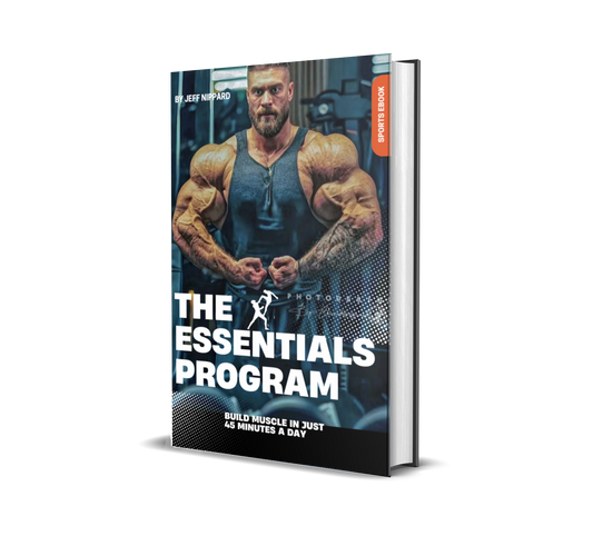 The Essentials Program – Build Muscle in Just 45 Minutes a Day