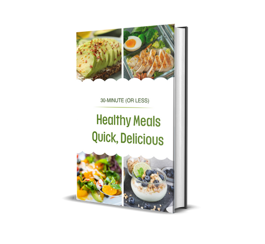 🥗 30-Minute (or Less) Healthy Meals – Quick, Delicious & Guilt-Free!